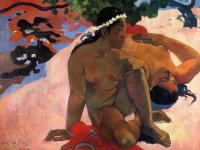 Gauguin, Paul - What! Are You Jealous